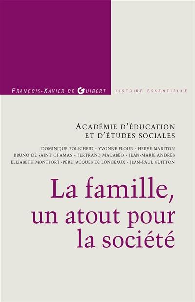 La famille, un atout pour la société