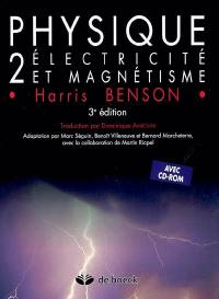 Physique. Vol. 2. Electricité et magnétisme