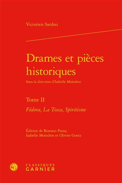 Drames et pièces historiques. Vol. 2