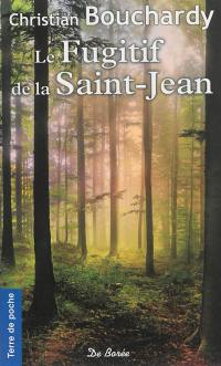 Le fugitif de la Saint-Jean