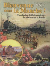 Bienvenue dans la Manche ! : la collection d'affiches anciennes des Archives de la Manche