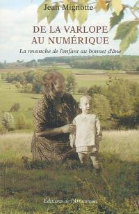 De la varlope au numérique : la revanche de l'enfant au bonnet d'âne