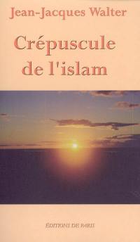 Crépuscule de l'islam