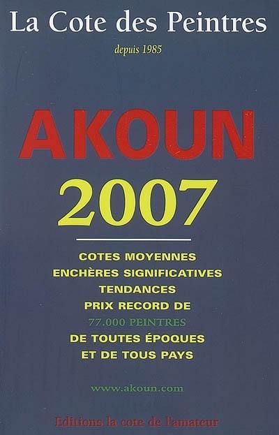 Livre La Cote Des Peintres 2007 Le Livre De Jacky Armand - 