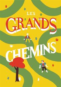 Les grands chemins