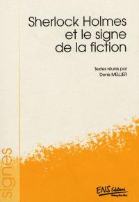 Sherlock Holmes et le signe de la fiction