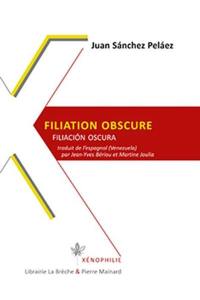 Filiation obscure. Filiacion oscura