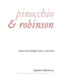 Pinocchio et Robinson : pour une éthique de la lecture