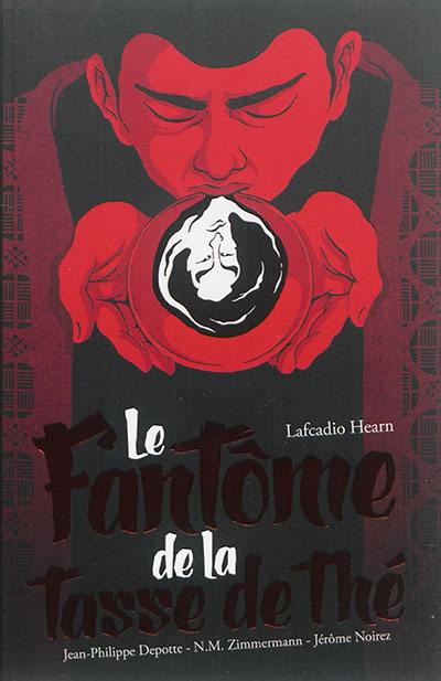 Le fantôme de la tasse de thé