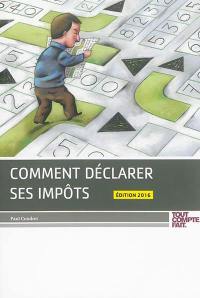 Comment déclarer ses impôts