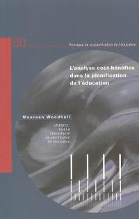 L'analyse coût-bénéfice dans la planification de l'éducation