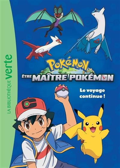 Pokémon, être maître Pokémon : le voyage continue !