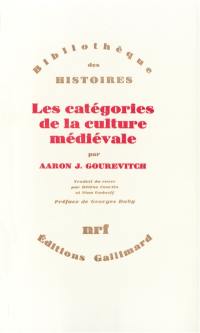 Les Catégories de la culture médiévale