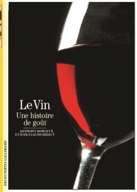 Le vin : une histoire de goût