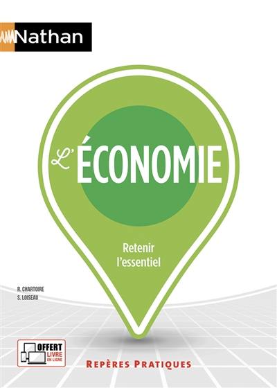 L'économie : retenir l'essentiel