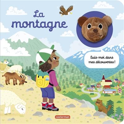 La montagne : suis-moi dans mes découvertes !