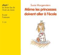 Même les princesses doivent aller à l'école