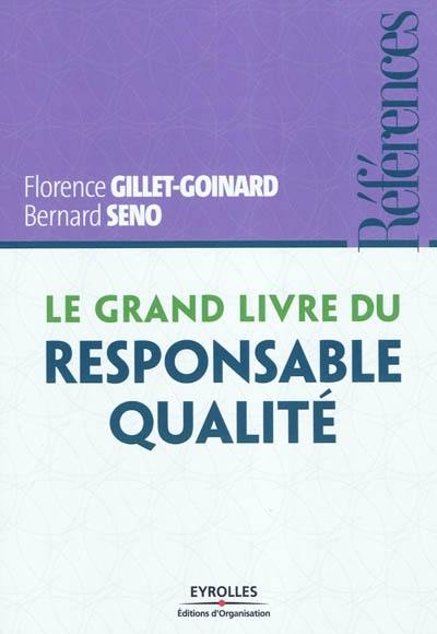 Le grand livre du responsable qualité