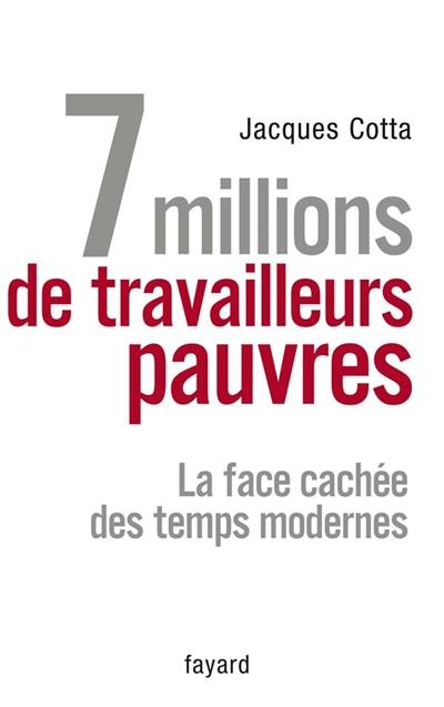 7 millions de travailleurs pauvres : la face cachée des temps modernes