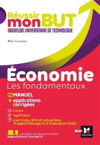 Economie : les fondamentaux : manuel + applications corrigées