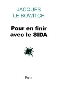 Pour en finir avec le sida