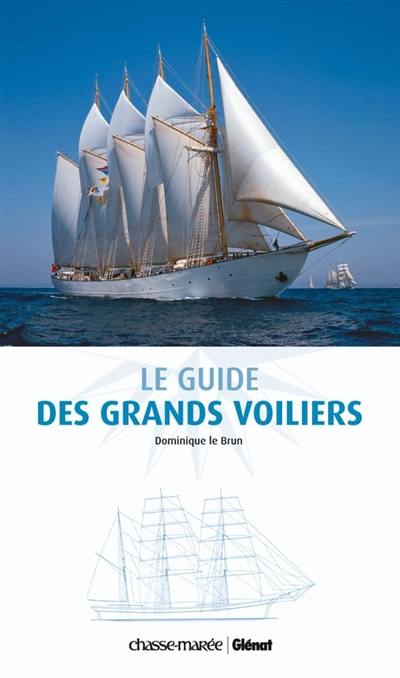 Le guide des grands voiliers