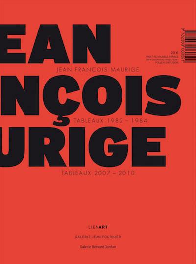 Jean-François Maurige : tableaux 2007-2010