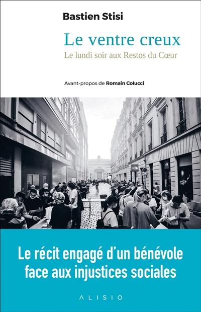 Le ventre creux : le lundi soir aux Restos du coeur