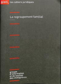 Le regroupement familial