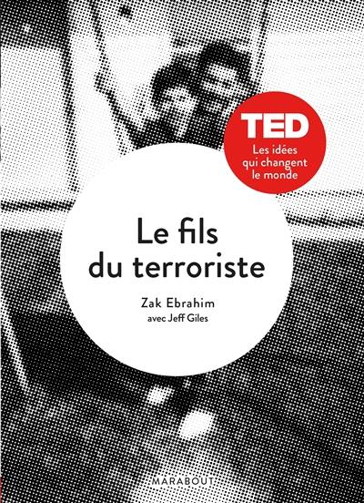 Le fils du terroriste : l'histoire d'un choix