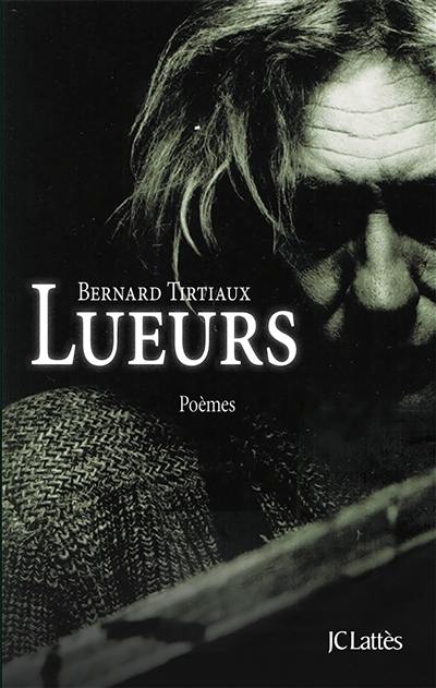 Lueurs : poèmes