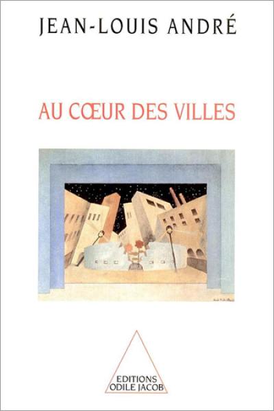 Au coeur des villes