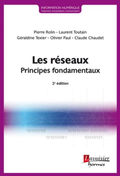 Les réseaux : principes fondamentaux