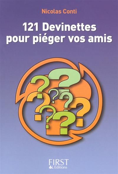 121 devinettes pour piéger vos amis