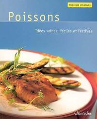 Poissons : idées saines, faciles et festives