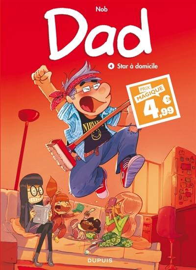 Dad. Vol. 4. Star à domicile