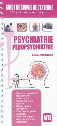 Psychiatrie, pédopsychiatrie