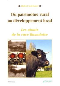 Du patrimoine rural au développement local : les atouts de la race bazadaise