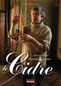 Le cidre : produire & vendre