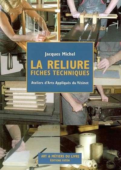 La reliure : fiches techniques