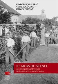 Les murs du silence : abus sexuels et maltraitances d'enfants placés à l'institut Marini