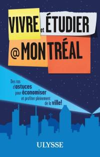 Vivre et étudier à Montréal