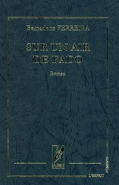 Sur un air de fado