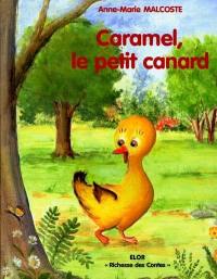 Caramel, le petit canard