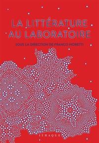 La littérature au laboratoire