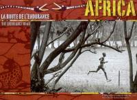 Africa : la route de l'endurance = the endurance road