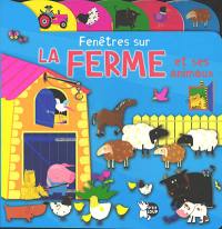 Fenêtres sur la ferme et ses animaux