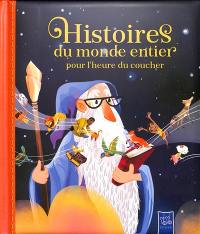 Histoires du monde entier pour l'heure du coucher