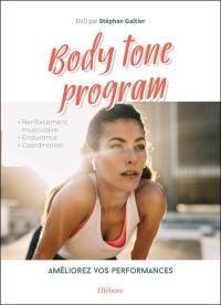 Body tone program : améliorez vos performances