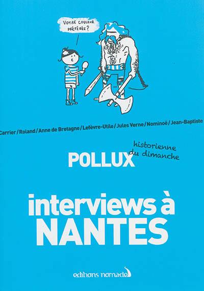 Interviews à Nantes